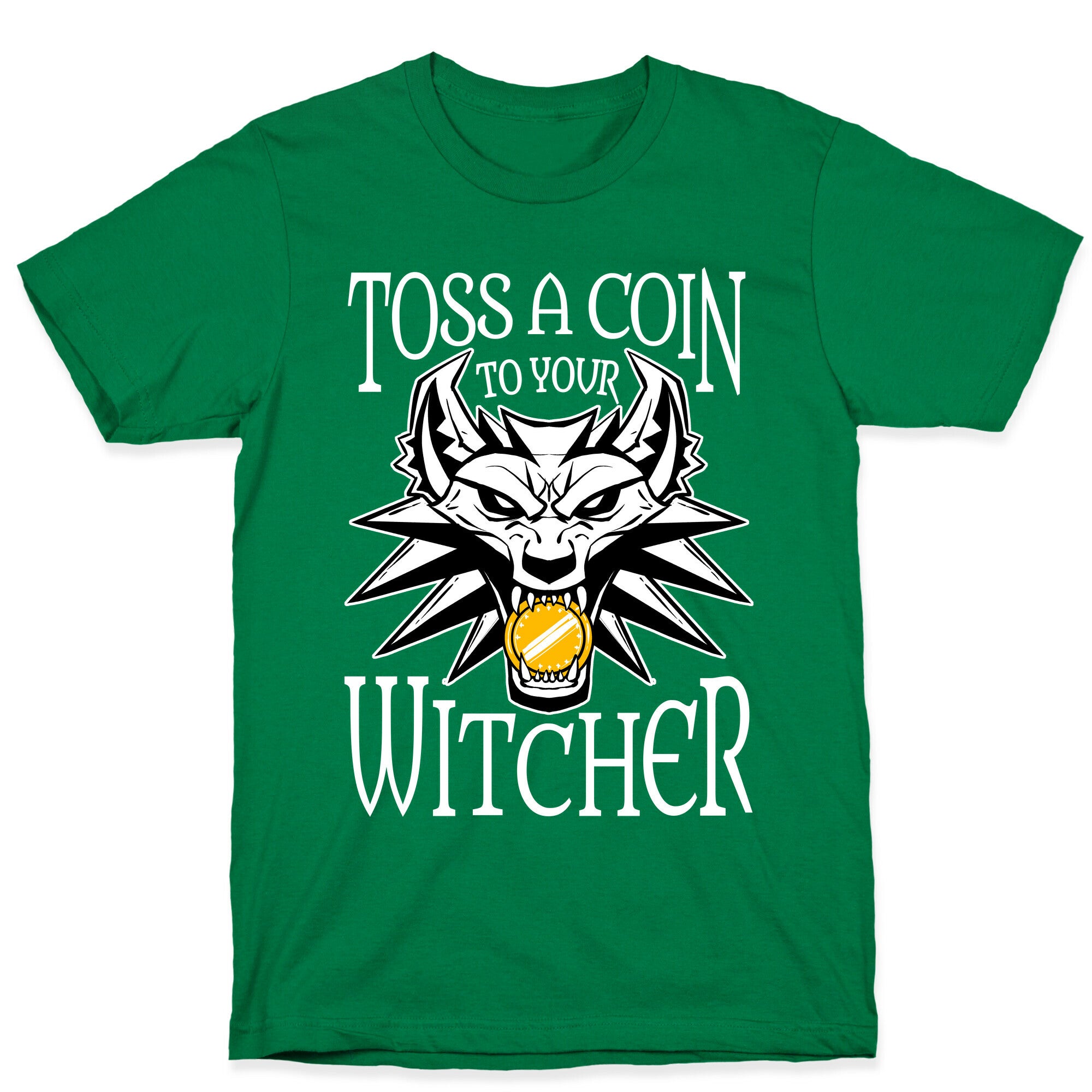 Toss A Coin To Your Witcher T-Shirt